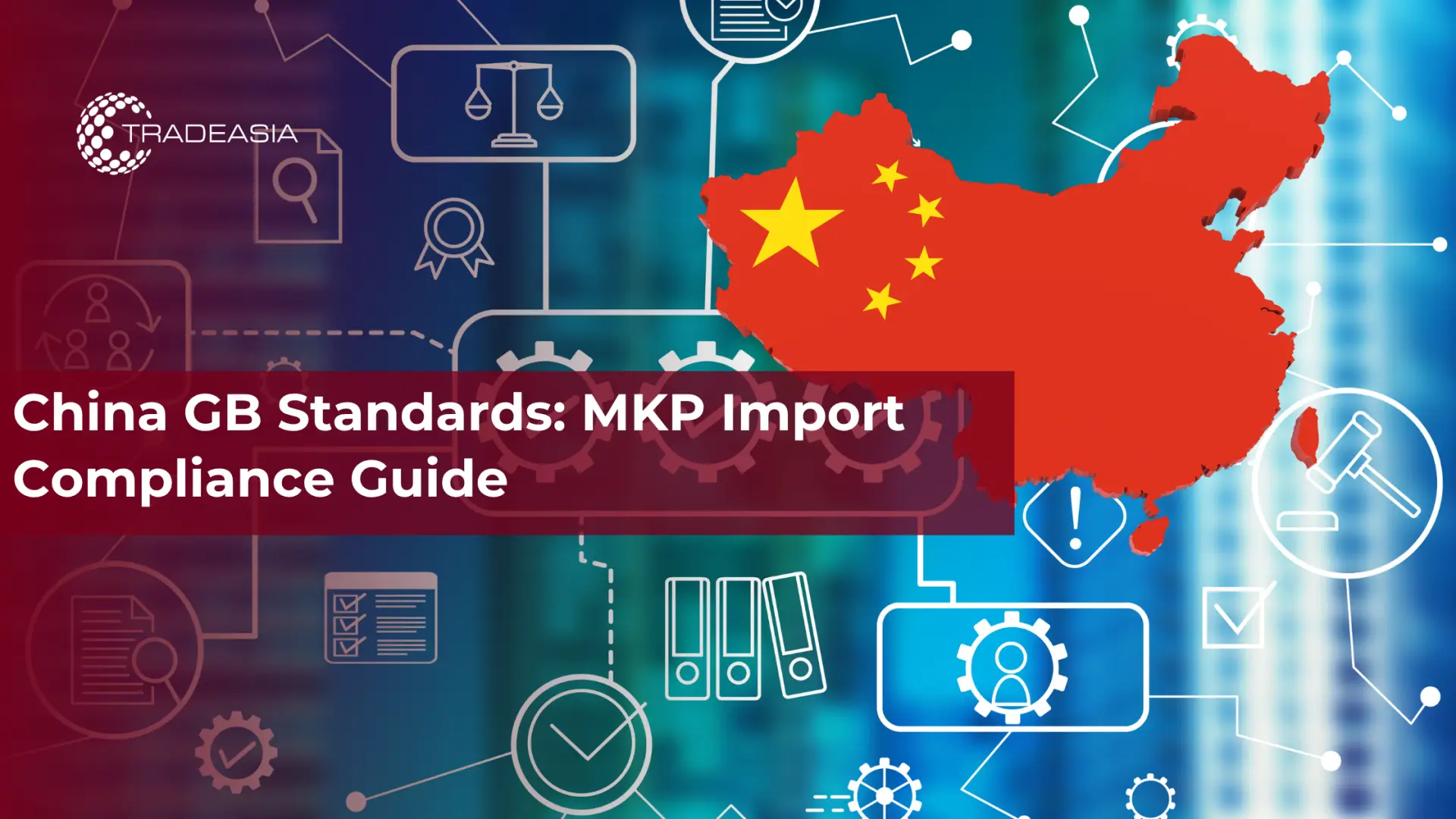 中国 GB 标准:MKP 进口合规指南