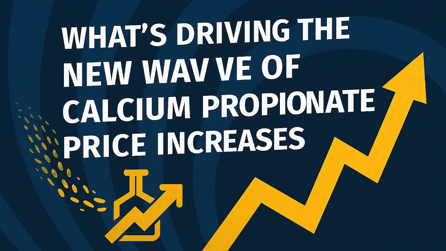 Apa yang Memicu Lonjakan Harga Kalsium Propionat?